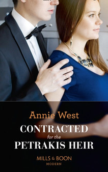 Contracted For The Petrakis Heir : 39 by Annie West - Paperback