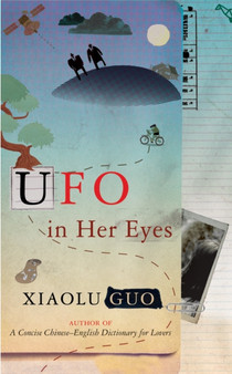 UFO in Her Eyes by Xiaolu Guo - Hardback