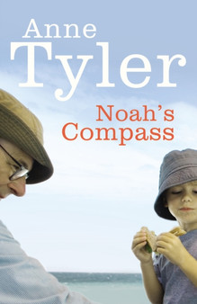 Noah's Compass by Anne Tyler - Hardback