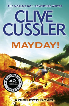 Mayday! : Dirk Pitt #1 by Clive Cussler - Hardback