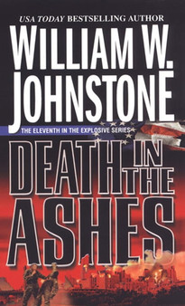 Death in the Ashes by William W. Johnstone - Paperback