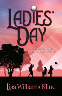 Ladies' Day by Lisa Williams Kline - Hardback