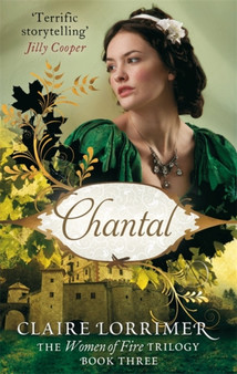 Chantal : Number 3 in series by Claire Lorrimer - Paperback