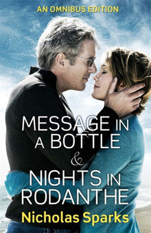 Nicholas Sparks Omnibus : Message in a Bottle/Nights in Rodanthe by Nicholas Sparks - Paperback