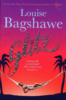 Glitz by Louise Bagshawe - Hardback