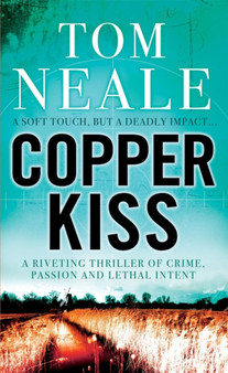 Copper Kiss by Tom Neale - Paperback