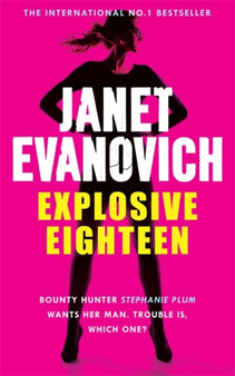 Explosive Eighteen by Janet Evanovich - Paperback