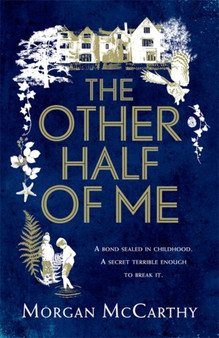 The Other Half of Me by Morgan McCarthy - Hardback