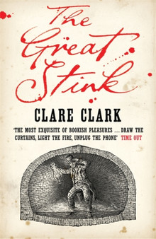 The Great Stink by Clare Clark - Paperback