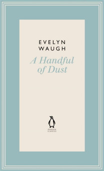 A Handful of Dust (8) by Evelyn Waugh - Hardback