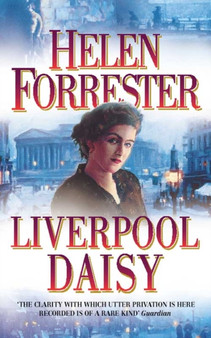 Liverpool Daisy by Helen Forrester - Paperback