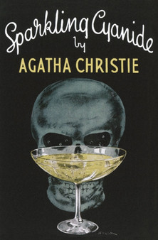 Sparkling Cyanide by Agatha Christie - Hardback