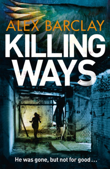 Killing Ways by Alex Barclay - Paperback