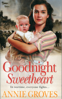 GOODNIGHT SWEETHEART by ANNIE GROVES - Paperback