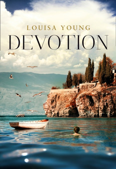 Devotion by Louisa Young - Hardback