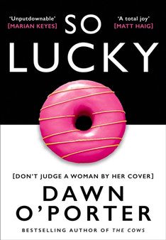 So Lucky by Dawn O'Porter - Paperback
