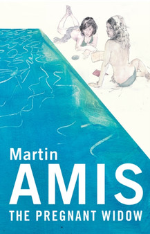 The Pregnant Widow by Martin Amis - Hardback
