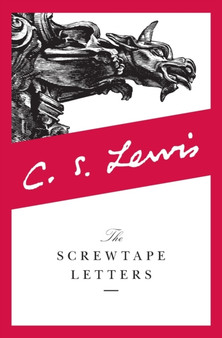 The Screwtape Letters : With, Screwtape Proposes a Toast : No. 8 by C.S. Lewis - Paperback The Screwtape Letters : With, Screwtape Proposes a Toast : No. 8 by C.S. Lewis - Paperback