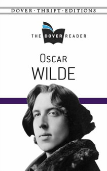Oscar Wilde The Dover Reader by Oscar Wilde - Paperback
