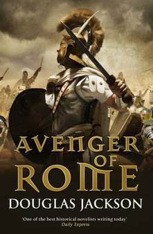 Avenger of Rome by Douglas Jackson - Hardback