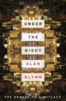 Under the Night by Alan Glynn - Paperback