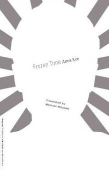 Frozen Time by Anna Kim - Paperback