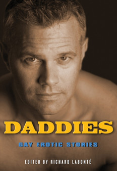 Daddies : Gay Erotic Stories by Richard Labonte - Paperback