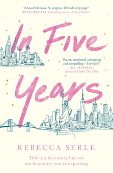 In Five Years by Rebecca Serle - Hardback