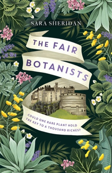 Fair Botanists by Sara Sheridan - Paperback