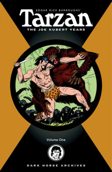 Tarzan : Joe Kubert Years Volume 1 by Joe Kubert - Hardback