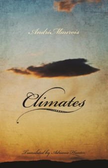 Climates by Andre Maurois - Paperback