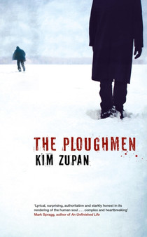 The Ploughmen by Kim Zupan - Hardback