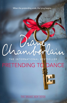Pretending to Dance by Diane Chamberlain - Hardback