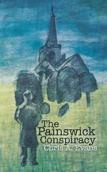 The Painswick Conspiracy by Chris Evans - Paperback