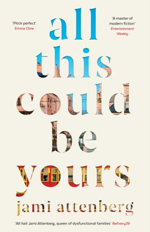All This Could Be Yours by Jami Attenberg - Hardback
