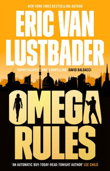 Omega Rules by Eric Van Lustbader - Hardback