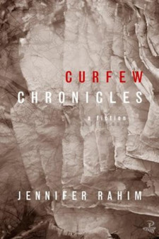 Curfew Chronicles by Jennifer Rahim - Paperback