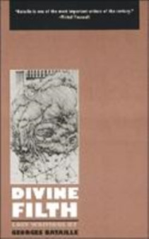 Divine Filth by Georges Bataille - Paperback