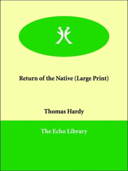 Return of the Native by Thomas Defendant Hardy - Paperback