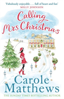 Calling Mrs Christmas by Carole Matthews - Hardback