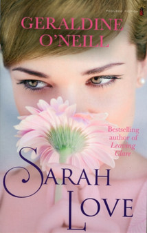 Sarah Love by Geraldine O'Neill - Paperback