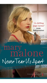 Never Tear Us Apart by Mary Malone - Paperback