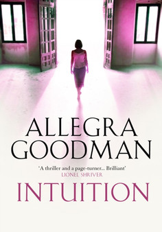 Intuition by Allegra Goodman - Hardback