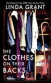 The Clothes on Their Backs by Linda Grant - Hardback