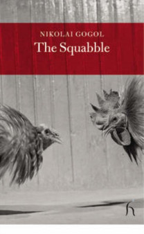 The Squabble by Nikolai Vasilievich Gogol - Paperback