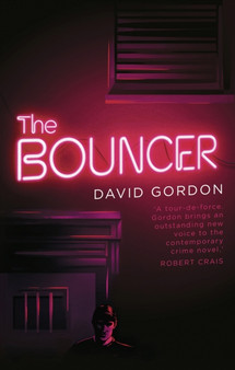 The Bouncer by David Gordon - Hardback