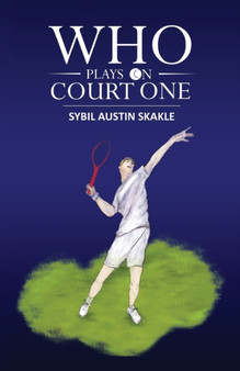 Who Plays on Court One by Sybil Austin Skakle - Paperback