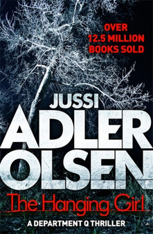 The Hanging Girl : Department Q 6 by Jussi Adler-Olsen - Paperback