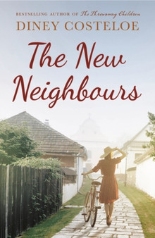 The New Neighbours by Diney Costeloe - Hardback