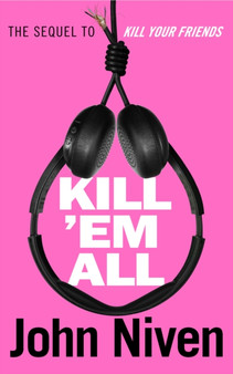 Kill 'Em All by John Niven - Paperback